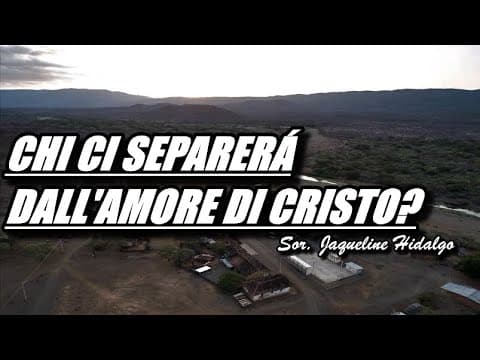 CHI CI SEPARERÁ DALL' AMORE DI CRISTO?