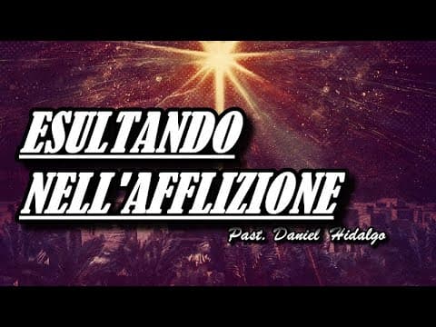 ESULTANDO NELL' AFFLIZIONE
